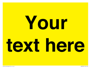 Custom Warning: Blank (yellow) sign